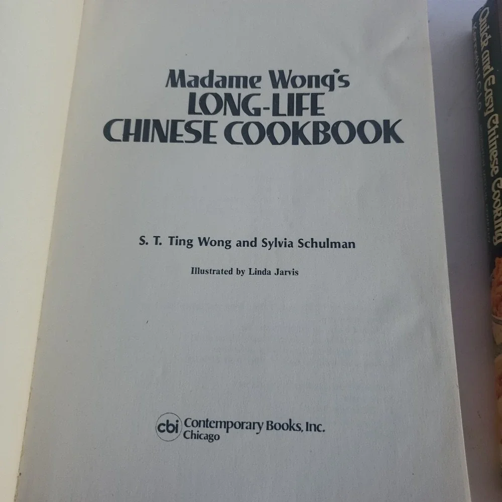 Madame Wong's Long-Life Chinese Cookbook Ken H.C Lo Quick & Easy Chinese Cooking